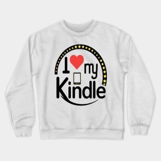 I love my Kindle Crewneck Sweatshirt